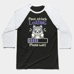 Panic attack loading Baseball T-Shirt